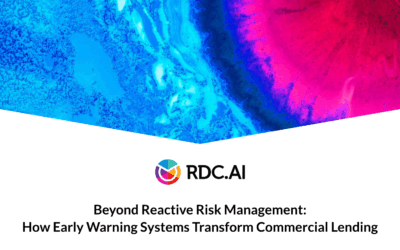 Beyond Reactive Risk Management: How Early Warning Systems Transform Commercial Lending
